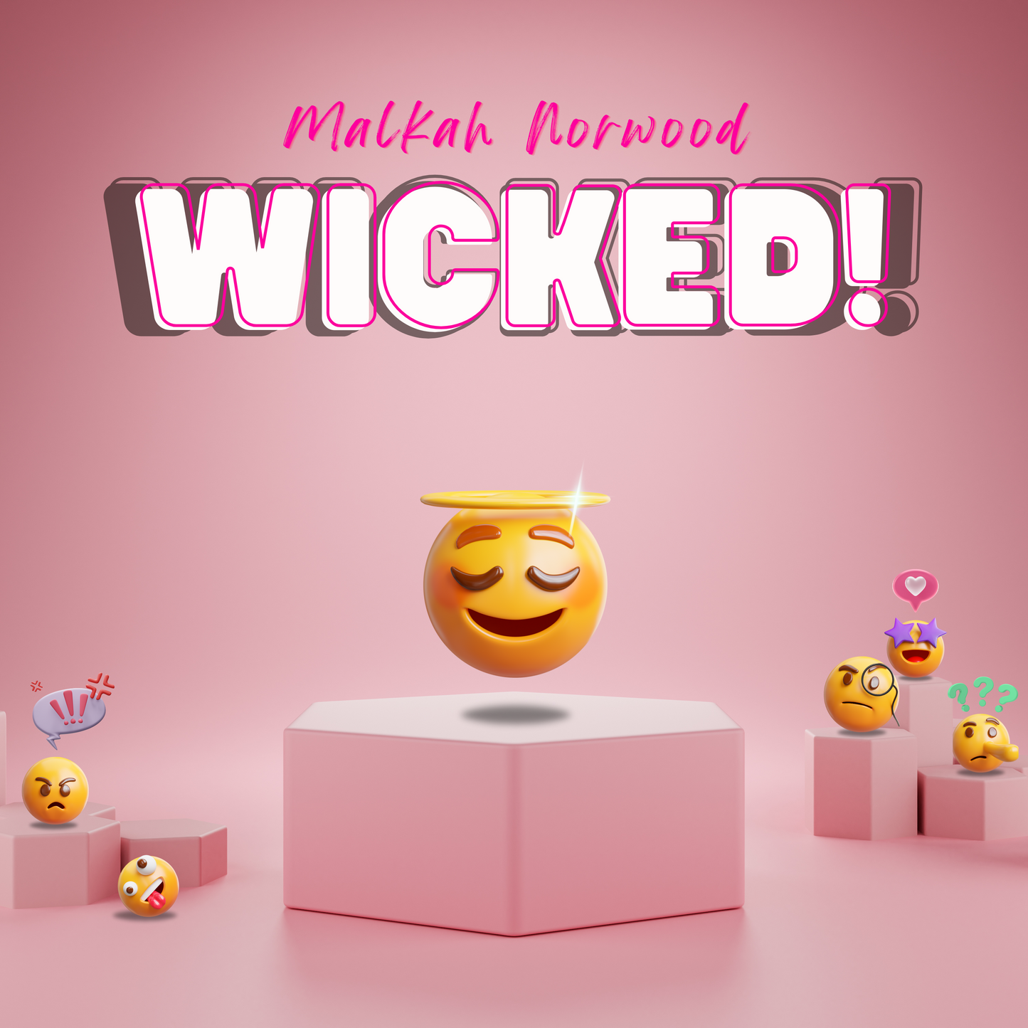 Wicked! - Single by Malkah Norwood