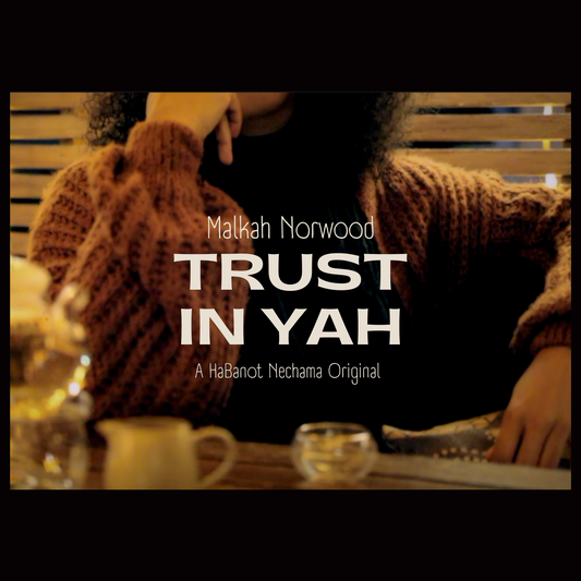 Trust in Yah - single by Malkah Norwood